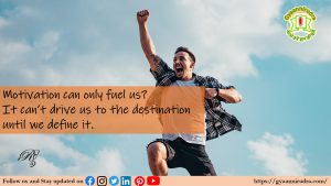 motivational quotes for students, motivational quotes for success, words of encouragement, life changing thoughts, gyaannirudra