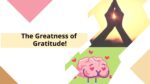 gratitude to greatness