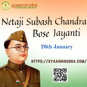 Netaji Subhash Chandra Bose Jayanti