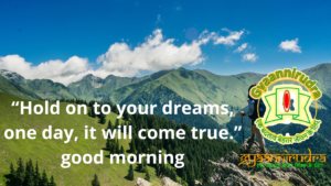 Hold your Dreams, Morning Motivation, Inspiration