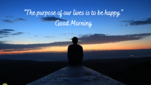 Happiness, Purpose, Life, Morning Thoughts