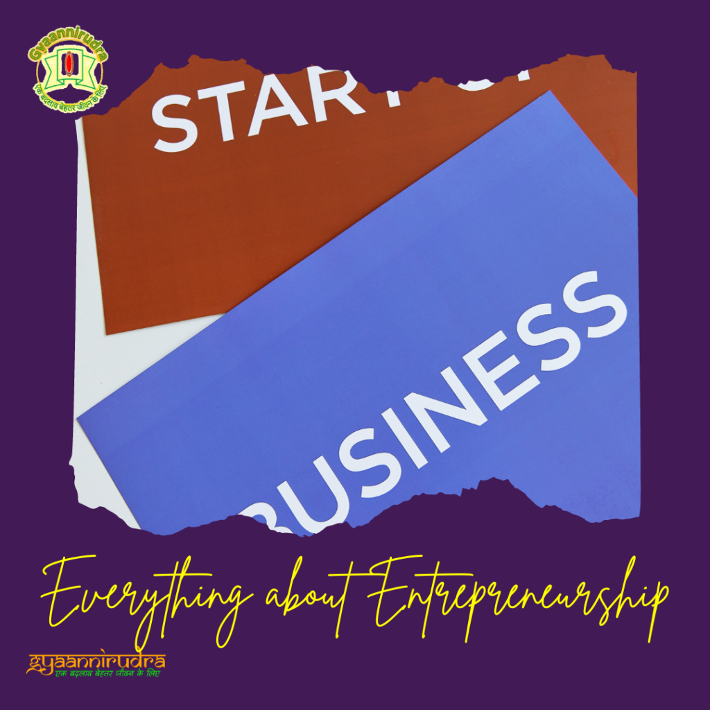 Everything about Entrepreneurship