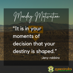 Decision making, Monday Motivation, Gyaannirudra, Gyaanni Gallery