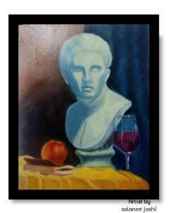 Salonee Joshi (This is still life painting with have model sculpture, an apple , red wine glass and book)