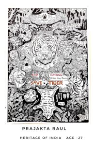 Prajakta Chandrakant Raul (The COVID situation and the existing ecological balance in the globe is making humans to think that this world is created by Almighty for everyone including tigers. It is our responsibility to save tigers and all animal life. It is our onus to save the world and create a balance environment which will be beneficial to our next generations.)